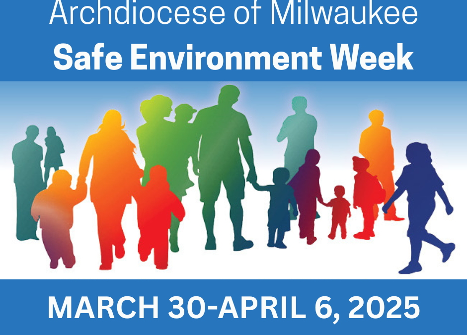 Safe Environment Week is March 30-April 6